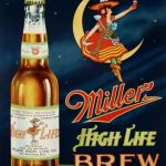 Dobová reklama na pivo High Life.