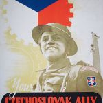 Britský plakát přibližující československé exilové vojsko. Na plakátu četař Jan Hrubý, jeden z atentátníků na Heydricha. Repro archiv autora